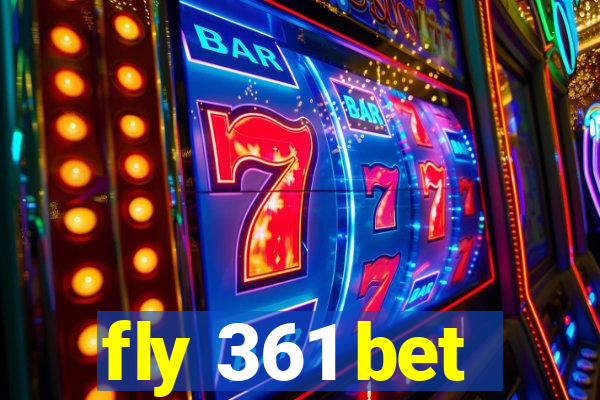 fly 361 bet